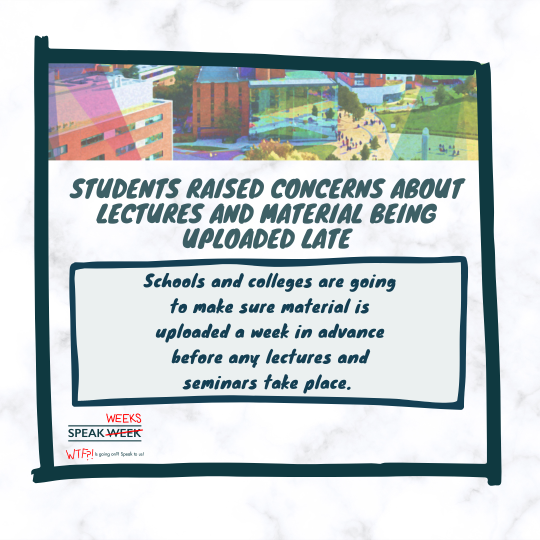 Students Raised Concerns About Lectures and Material Being Uploaded Late: Schools and colleges are going to make sure material is uploaded a week in advance before any lectures and seminars take place.
